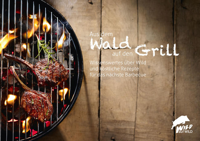 Die neue Rezeptbroschüre: Aus dem Wald auf den Grill