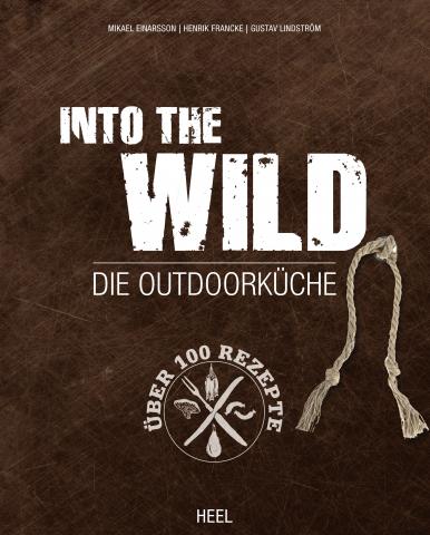 Into the Wild – Die Outdoorküche. Mikael Einarsson, Henrik Francke, Gustav Lindström. Heel-Verlag. ISBN: 978-3-86852-918-0. 172 Seiten, zahlreiche Farbfotos.