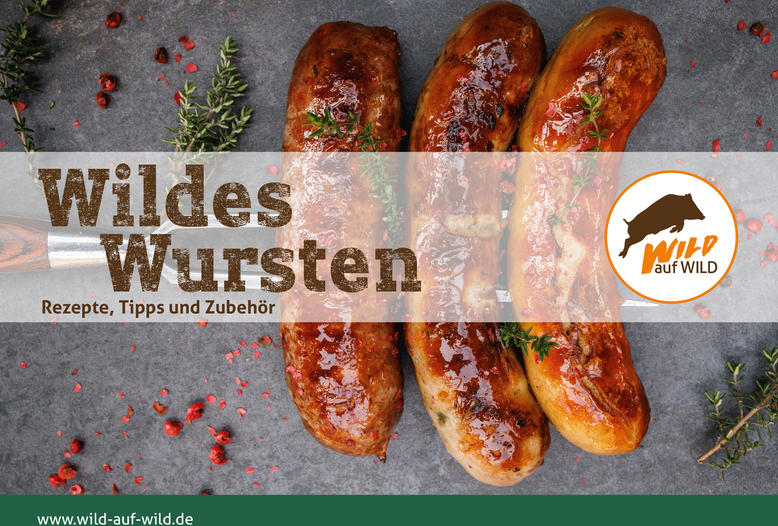 Wildbratwurst selber herstellen: Die neue DJV-Rezeptbroschüre bietet Rezepte, Tipps und Hintergrundinfos rund ums Wursten.